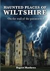 Haunted Places of Wiltshire (Haunted Places S.)