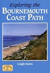 Exploring the Bournemouth Coast Path (Long Distance Walking Guide S.)
