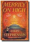Merrily on high