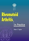 Rheumatoid Arthritis In Practice