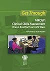 Get Through New MRCGP: Clinical Skills Assessment