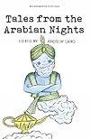 Tales from the Arabian Nights (Wordsworth Children's Classics)