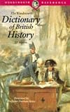 The Wordsworth Dictionary of British History