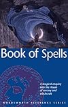 Book of Spells (Wordsworth Reference) (Wordsworth Collection) - Arthur Edward Waite