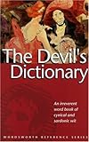 DEVIL'S DICTIONARY (Wordsworth Collection) - Ambrose Bierce
