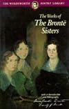 The Works of the Brontë Sisters (Wordsworth Poetry Library)