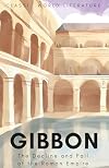 The Decline and Fall of the Roman Empire {abridged by Lentin and Norman}
