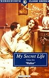 My Secret Life-Volume I (Wordsworth Classic Erotica) (v. 1)