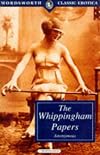 Whippingham Papers (Wordsworth Classic Erotica)