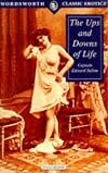 Ups and Downs of Life (Wordsworth Classic Erotica)