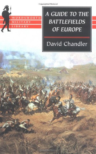 Guide to the Battlefields of Europe (By: David Chandler) cover