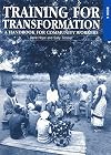 Training For Transformation: A Handbook for Community Workers, Book 4