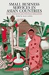 Small business services in Asian countries : market development and performance measurement