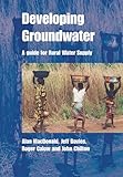 Developing Groundwater A Guide For Rural Water Supply