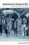 Rethinking the Trauma of War