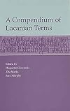 A Compendium of Lacanian Terms