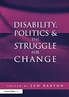Disability, Politics and the Struggle for Change