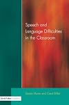 Speech and Language Difficulties in the Classroom