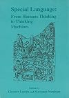 Special Language: From Human Thinking to Thinking Machines
