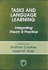 Tasks and Language Learning: Integrating Theory and Practice (Multilingual Matters Series)