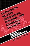 Curriculum Related Assessment: Cummins and Bilingual Children: 8 (Bilingual Education & Bilingualism)