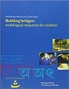 Building Bridges (Bilingual Education and Bilingualism)
