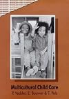 Multicultural Child Care (Bilingual Education & Bilingualism, 9)