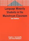 Language Minority Students in the Mainstream Classroom