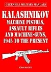 Kalashnikov: Machine pistols, assault rifles and machine guns