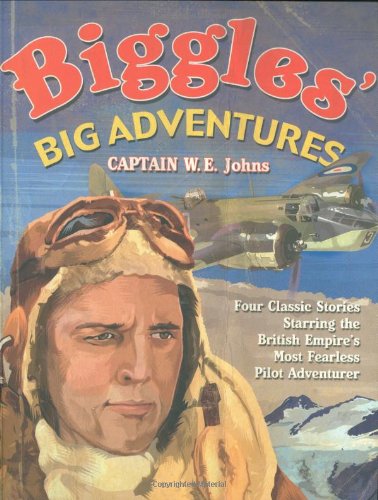 Biggles' Big Adventures book cover