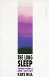 The Long Sleep: Young People and Suicide