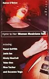Hymn to Her: Women Musicians Talk