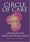 Circle of Care: Liturgies for Times of Special Need