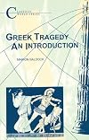 Greek Tragedy: An Introduction (Classical World)