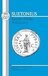 The Twelve Caesars, Book 07-09: Galba-Vitellius (Latin)