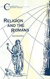 Religion and the Romans (Classical World Series)