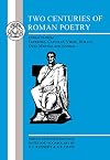 Two Centuries of Roman Poetry