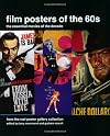 Film Posters Of The 60s: The Essential Movies Of The Decade