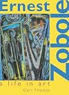 Ernest Zobole : a life in art