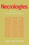 Necrologies: A Book of Welsh Obituaries