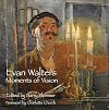 Evan Walters : moments of vision