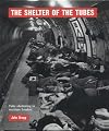 The Shelter of the Tubes