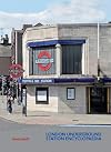 London Underground Stations Encyclopaedia