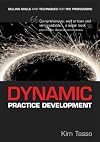 Dynamic Practice Development