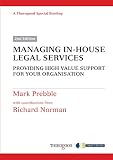 Managing Inhouse Legal Services Providing High Value Support For Your Organisation