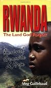 Rwanda: The Land God Forgot?