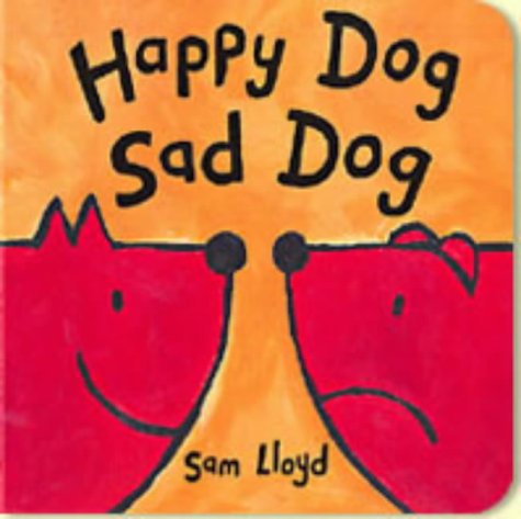 Happy Dog Sad Dog book cover