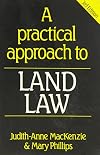 A Practical Approach to Land Law