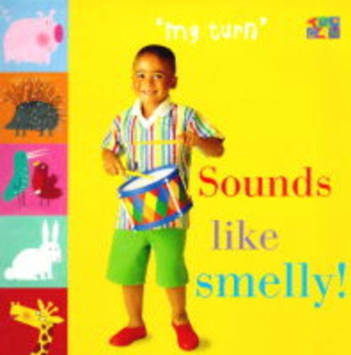 Cover of Sounds Like Smelly (My Turn)
