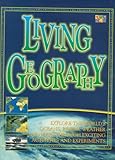 Living Geography Explore The Worlds Oceans Rivers Weather And Maps Through Exciting Activities And Experiments